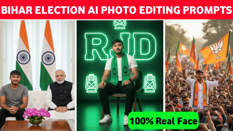 Bihar Election BJP & RJD Ai Photo Editing Prompts – 100% Face Match – Reels Template