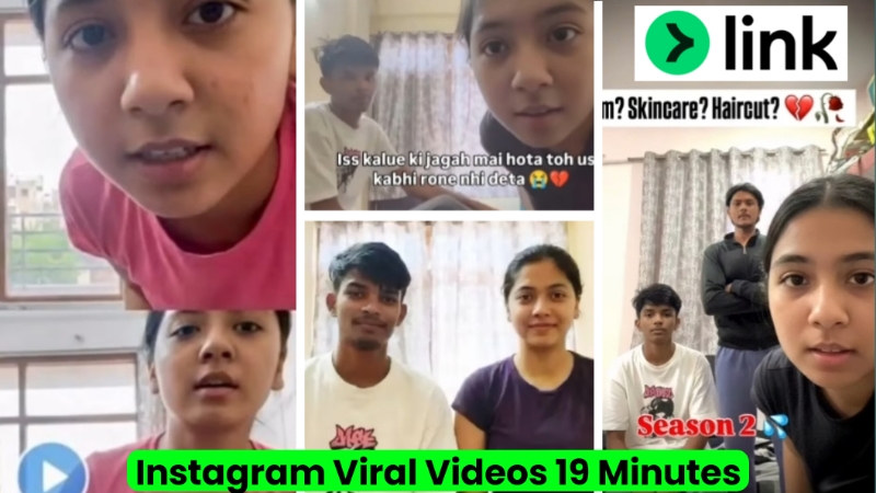 Instagram Viral Videos 19 Minutes